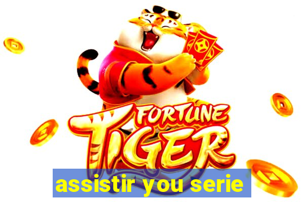 assistir you serie